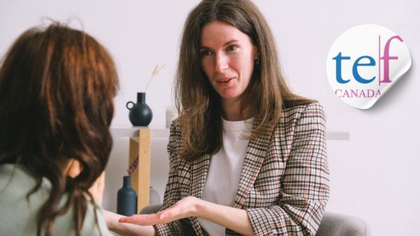 L'expression Orale du TEF Canada