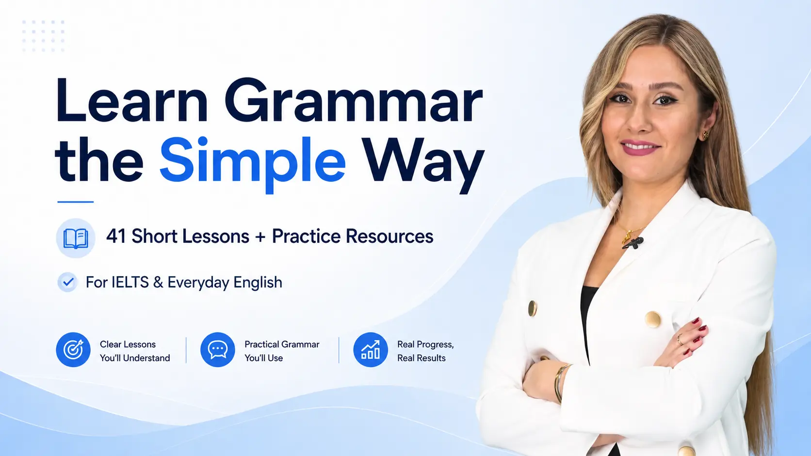 Practical Grammar for IELTS and Everyday English