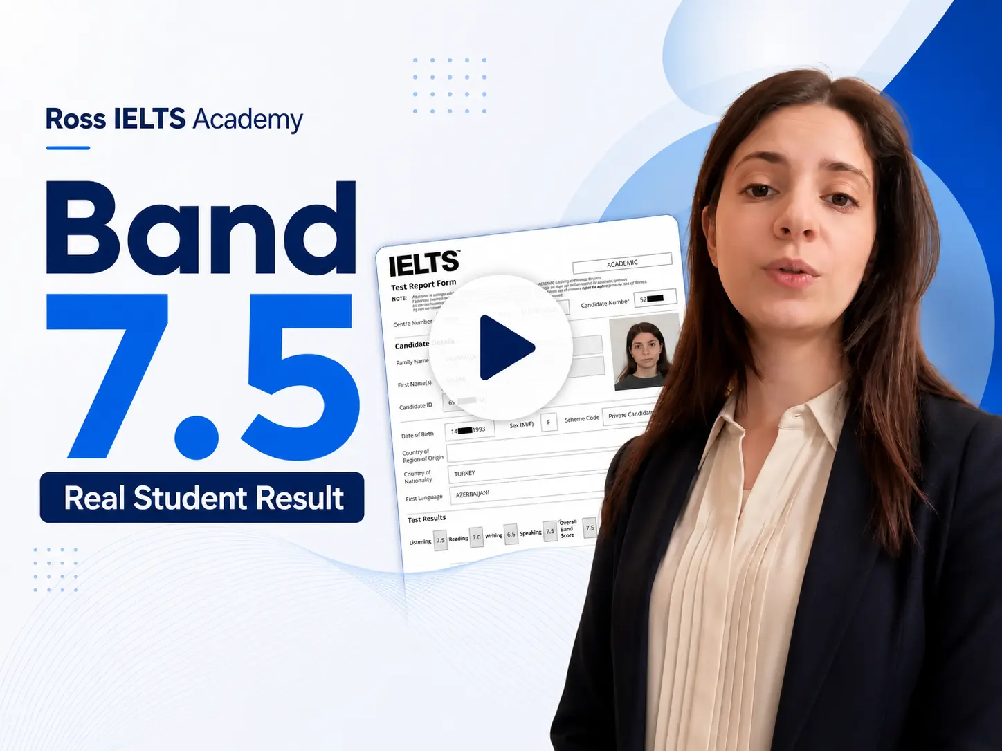 IELTS Band 7.5 student result - Ross IELTS Academy