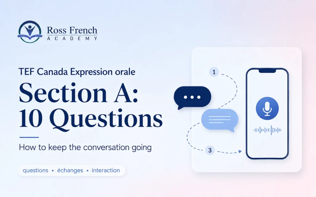 TEF Canada Expression orale (Speaking): How to Ask 10 Questions in Section A
